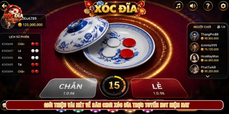 Giới thiệu Xóc Đĩa đem đến sân chơi trực tuyến hấp dẫn