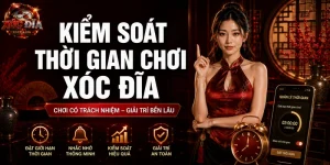kiểm soát thời gian chơi xóc đĩa