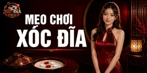Mẹo chơi xóc đĩa
