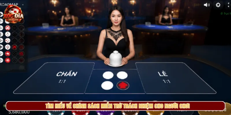Miễn Trừ Trách Nhiệm - Lưu Ý Khi Sử Dụng Thông Tin Xóc Đĩa Miễn trừ trách nhiệm nhằm thiết lập sân chơi công bằng
