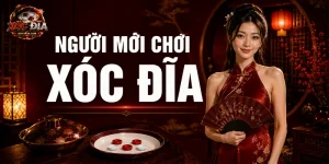 Người mới chơi xóc đĩa