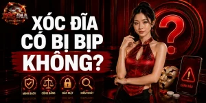 xóc đĩa có bị bịp không